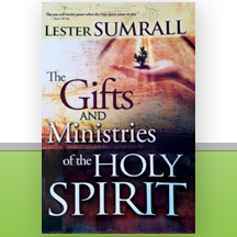 Lester SUMRALL The Gifts AND Ministries of the HOLY SPIRIT book cover